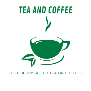 Tea and Coffee